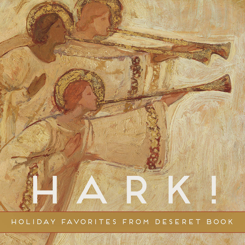 Hark! Holiday Favorites from Deseret Book / Various