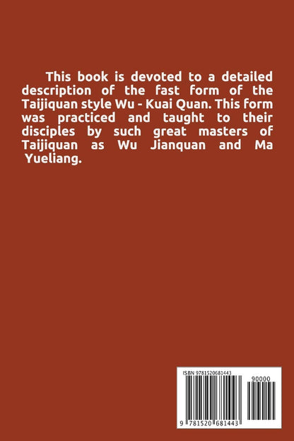 Taijiquan style Wu. The Fast Form - Kuai Quan