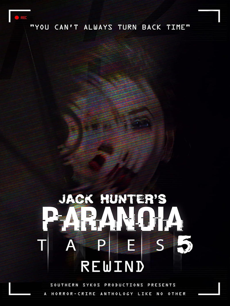 Jack Hunter's Paranoia Tapes 5: Rewind