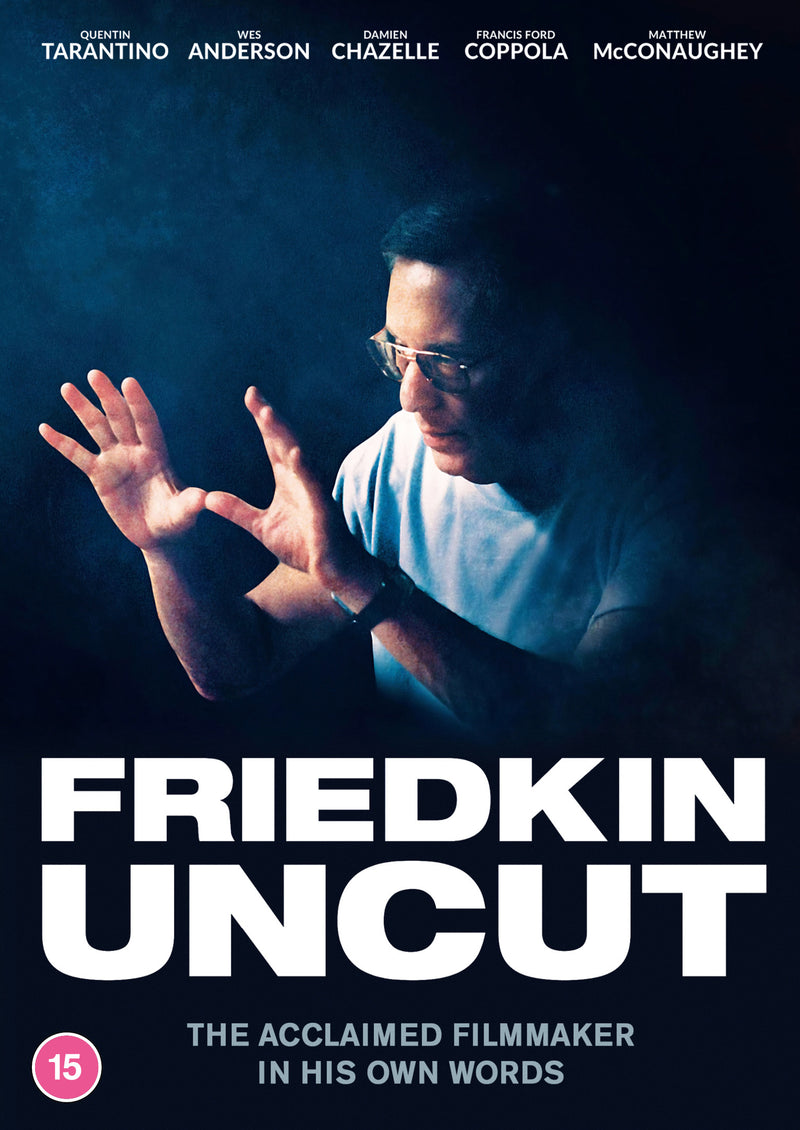 Friedkin Uncut