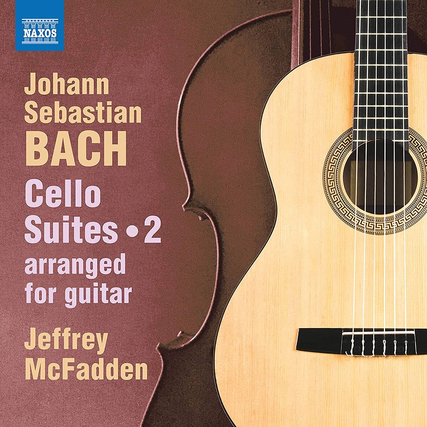 Johann Sebastain Bach: Cello Suites: Arranged for Guitar - Volume 2