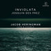 Josquin Des Prez: Inviolata
