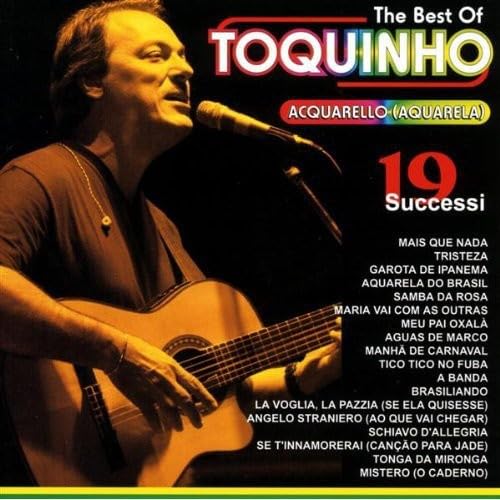 The Best Of Toquinho