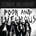 Poor and Infamous