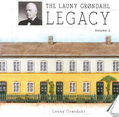 The Launy Grondahl Legacy - Volume 2