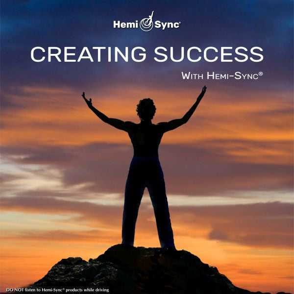 Creating Success With Hemi-Syncr