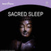 Sacred sleep