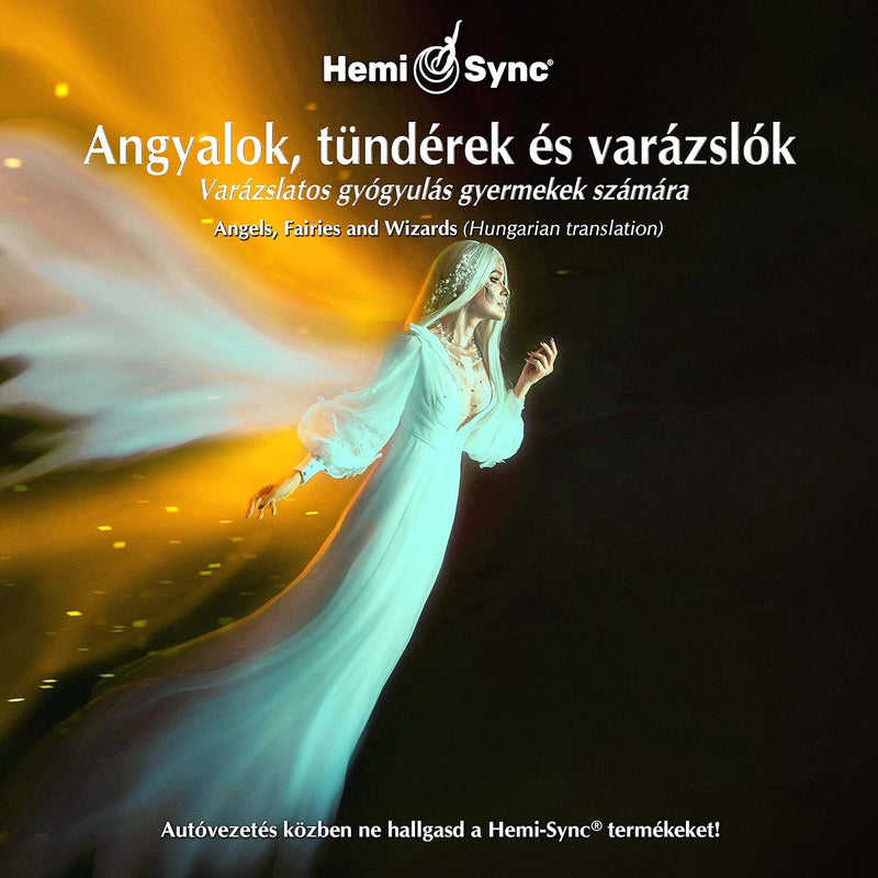 Angyalok, Tunderek Es Varazslok (Hungarian Angels, Fairies &Wizards)