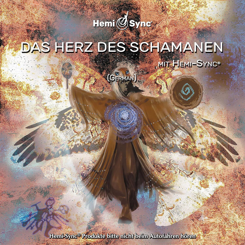 Das Herz Des Schamanen Mit Hemi-Sync (German Shaman's Heart)