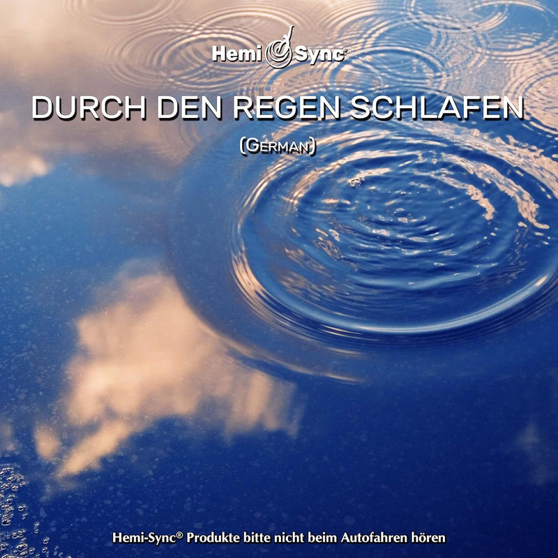 Durch Den Regen Schlafen (German Sleeping Through the Rain)