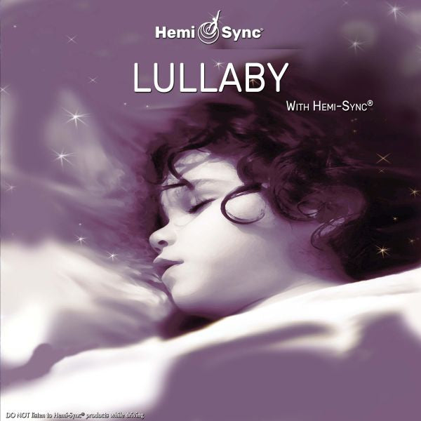 Lullaby With Hemi-Syncr