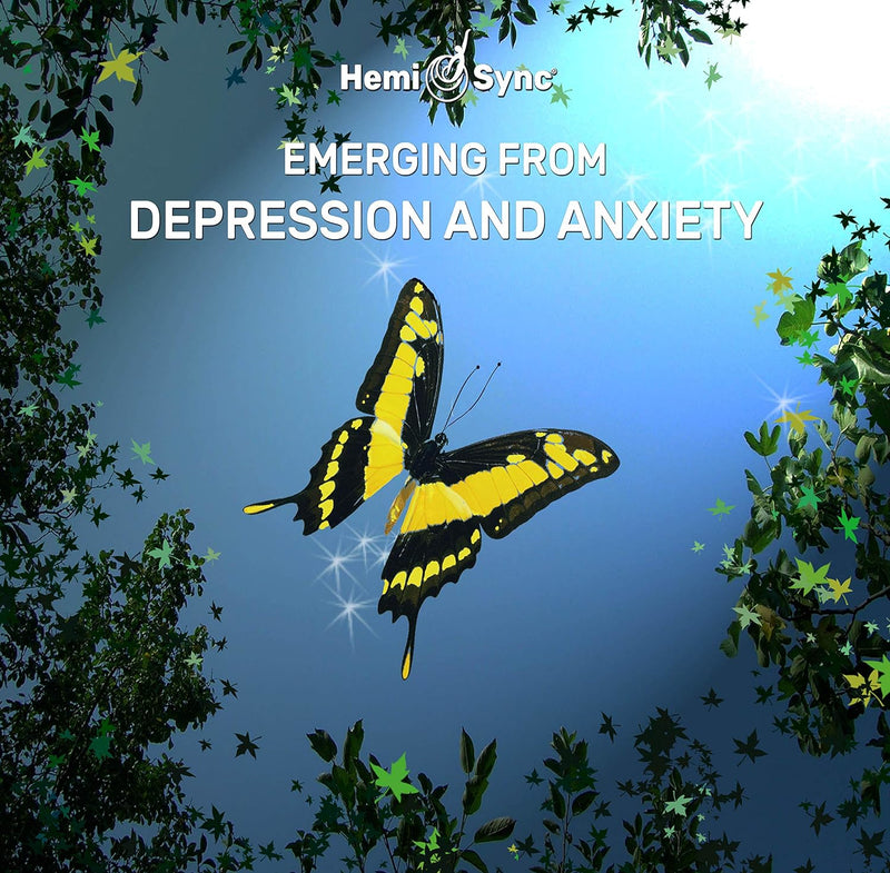 Emerging from Depression & Anxiety