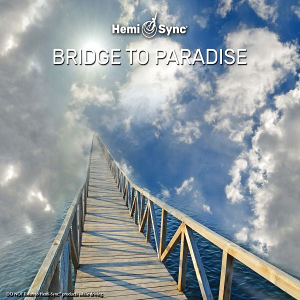 Bridge To Paradise