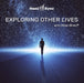 Exploring other lives