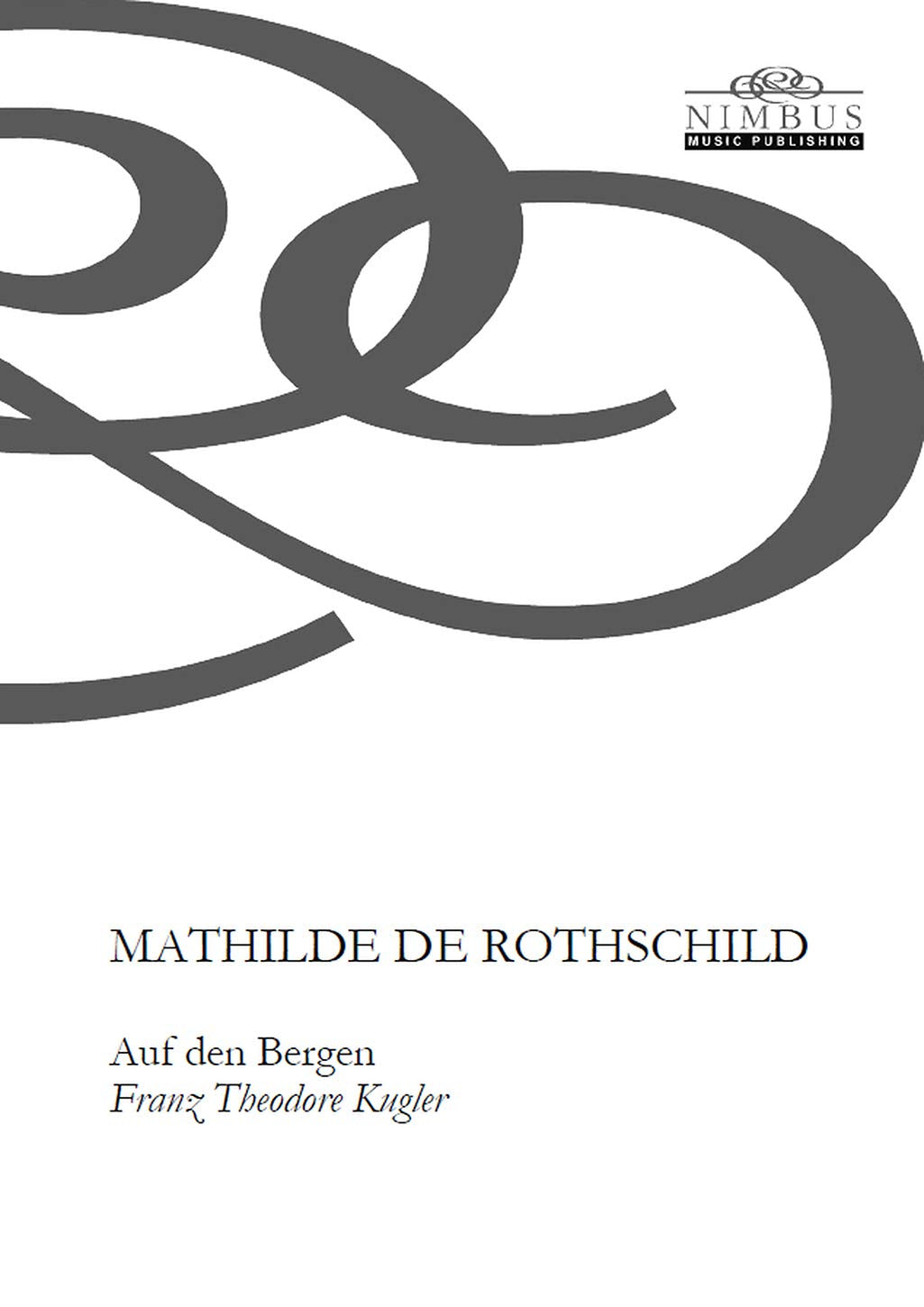 Mathilde de Rothschild: Auf den Bergen