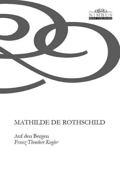 Mathilde de Rothschild: Auf den Bergen