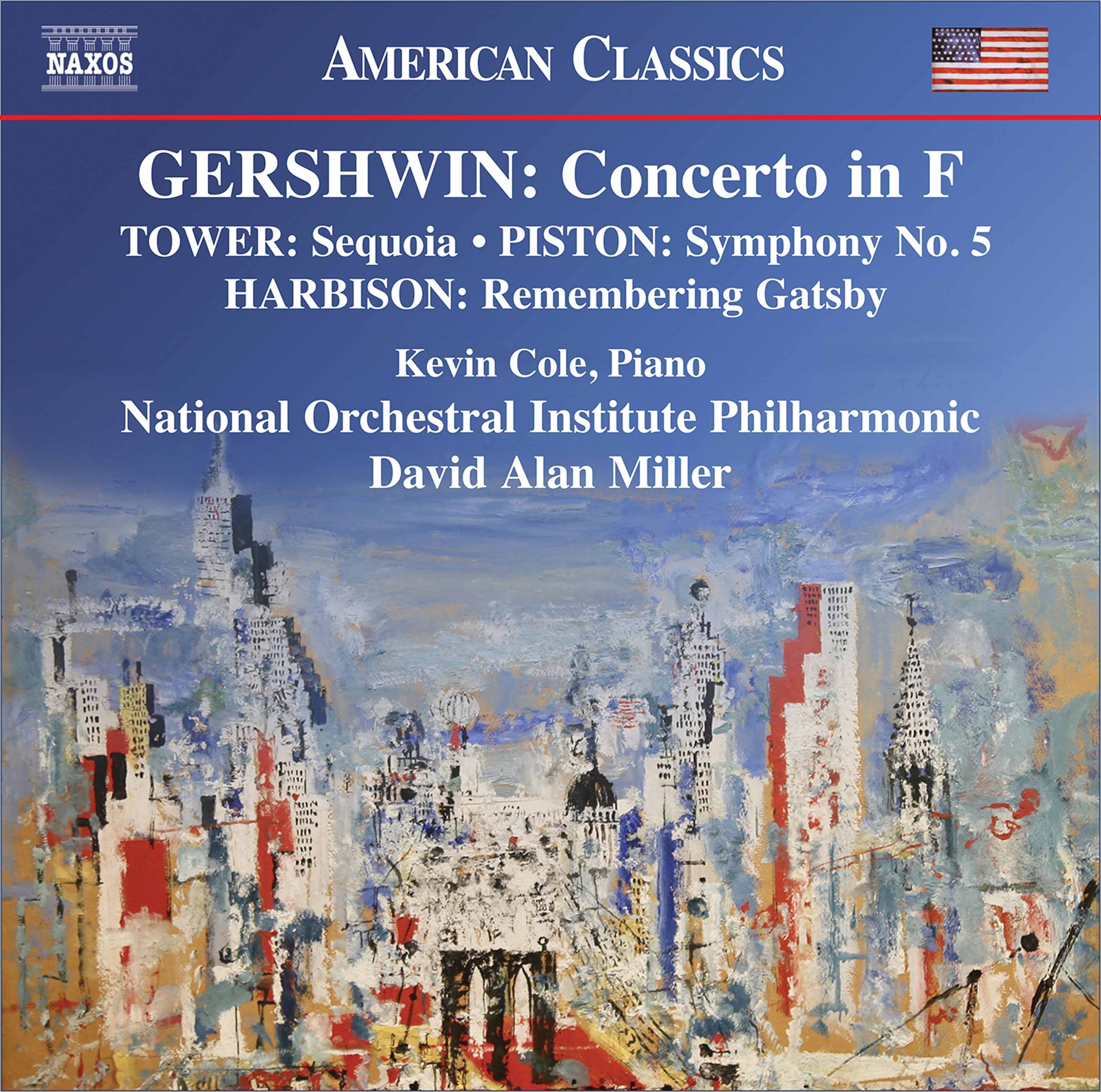 Gershwin: Concerto in F/Tower: Sequoia/Piston: Symphony No. 5/...