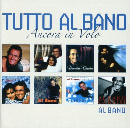 Tutto Al Bano: Ancora..