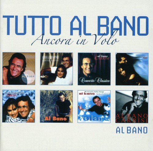 Tutto Al Bano: Ancora..