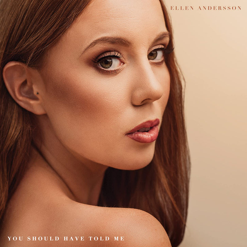 Ellen Andersson - You should have told me