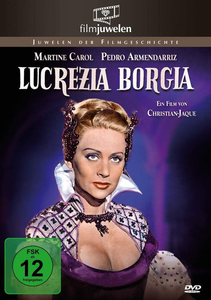 Lucrezia Borgia - Der Klassiker von 1953 (Filmjuwelen