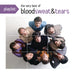 Playlist: the Very Best of Blood Sweat & Tears