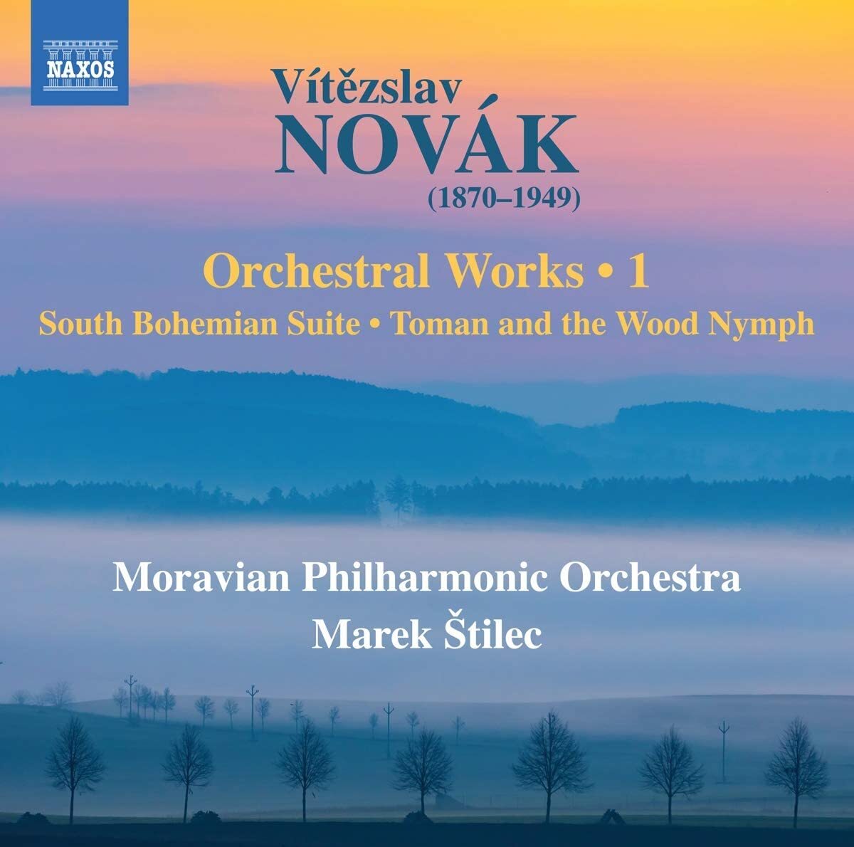 Vitezslav Novák: Orchestral Works - Volume 1