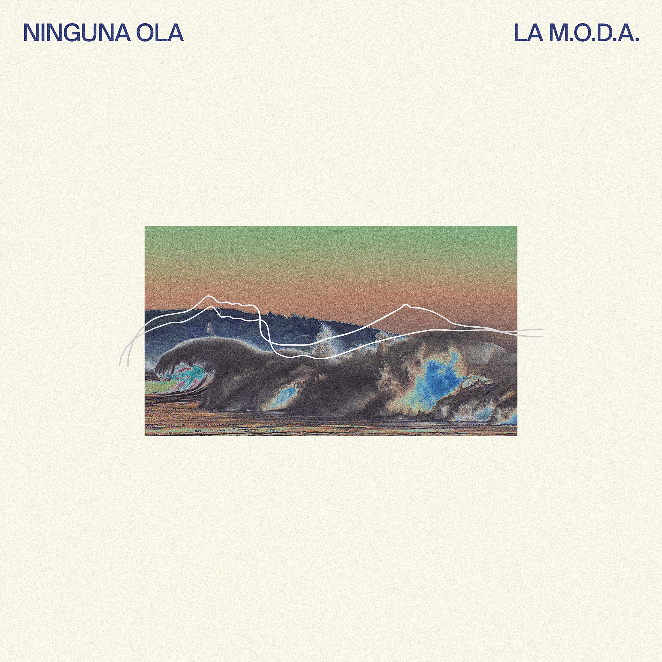 NINGUNA OLA