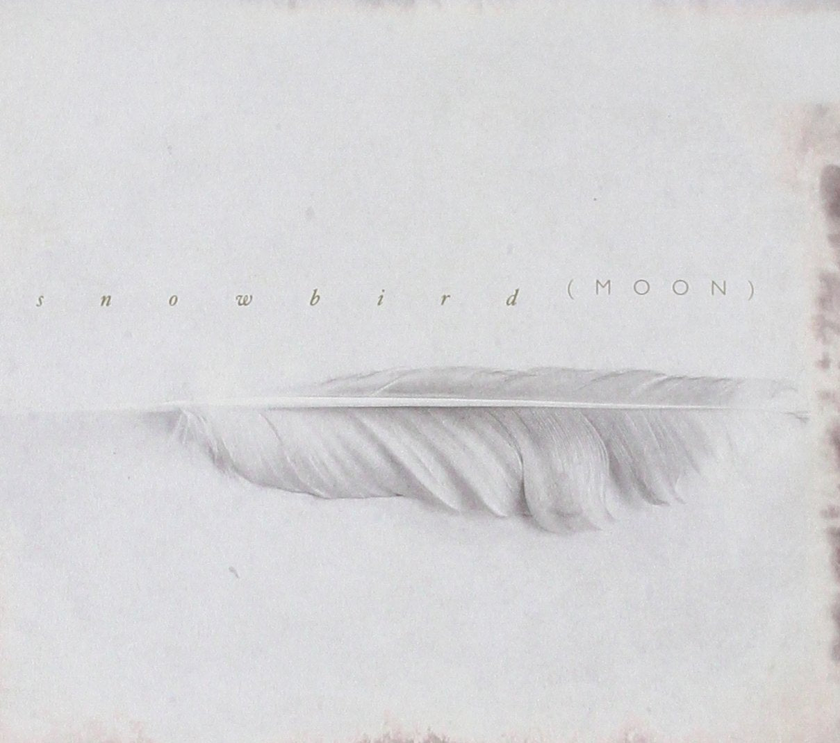 SNOWBIRD - MOON