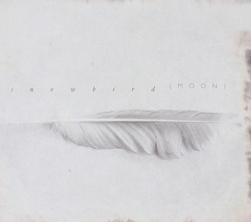 SNOWBIRD - MOON