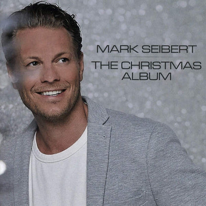 SEIBERT, MARK - THE CHRISTMAS ALBUM