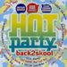Hot Party Back to Skool 2014 / Various