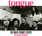 Too Much Cosmo's Coffee: The Complete Recordings