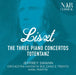 Liszt: The Three Piano Concertos
