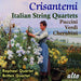 Crisantemi: Italian String Quaretes: Puccini: Cherubini: Verdi