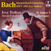 J.S. Bach Concertos for Harpsichord & Strings; BWV 1052-8; ItalianConcerto BWV 971