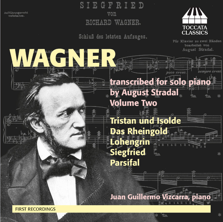 Wagner Transcribed for Solo Piano By August Stradal - Volume 2