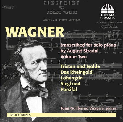 Wagner Transcribed for Solo Piano By August Stradal - Volume 2