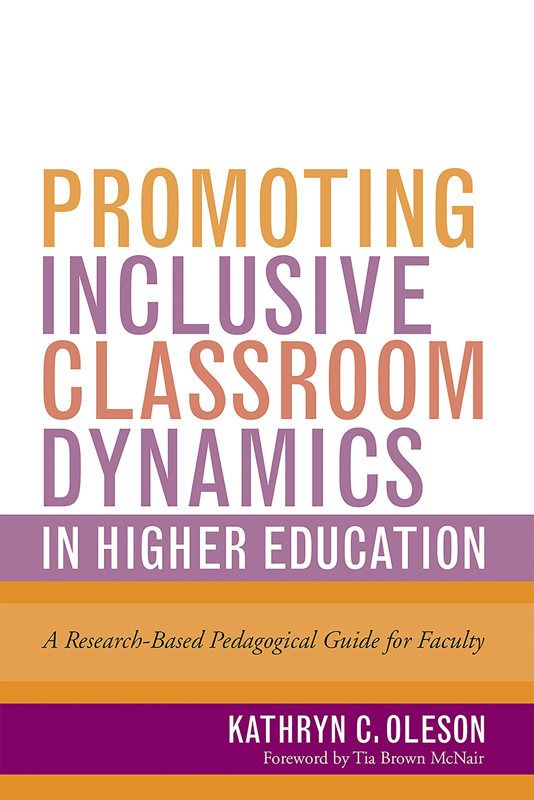 Promoting Inclusive Classroom Dynamics in Higher Education