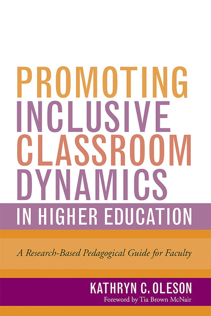 Promoting Inclusive Classroom Dynamics in Higher Education