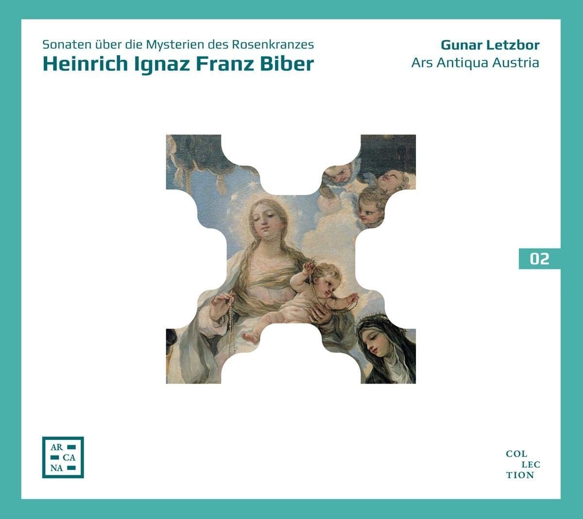 Heinrich Ignaz Franz Biber: Sonaten Über Die Mysterien Des...