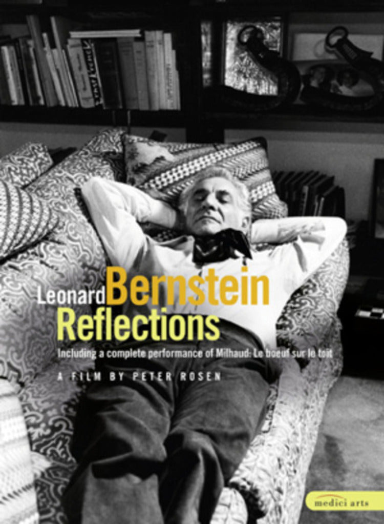 Leonard Bernstein - Reflections (ein Porträt von Peter Rosen