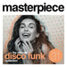 Masterpiece: The Ultimate Disco Funk Collection, Vol. 31