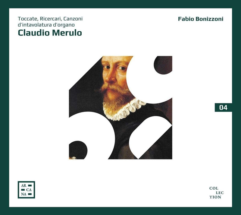 Claudio Merulo: Toccate, Ricercari, Canzoni D'intavolatura...