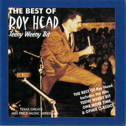 The Best of Roy Head: Teeny Weeny Bit