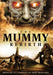 Mummy Rebirth, the