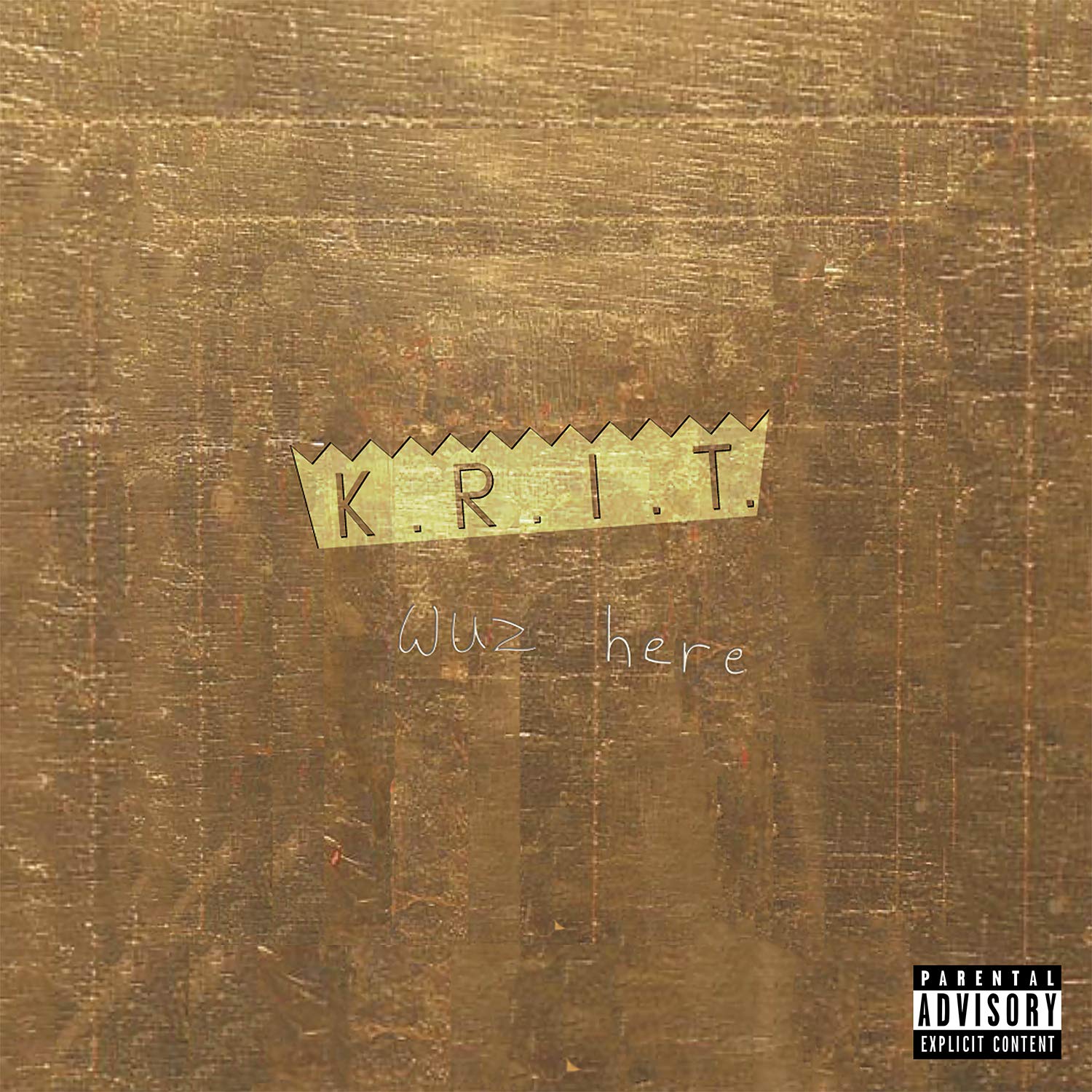 K.R.I.T. Wuz Here