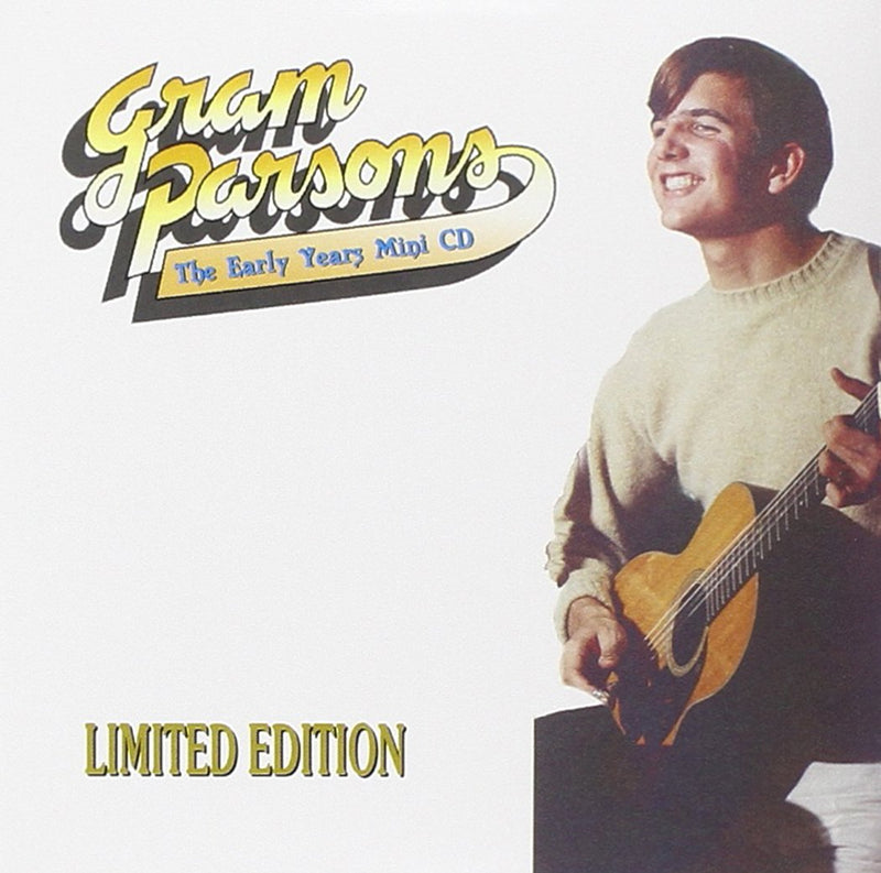 Gram PArsons - The Early Years
