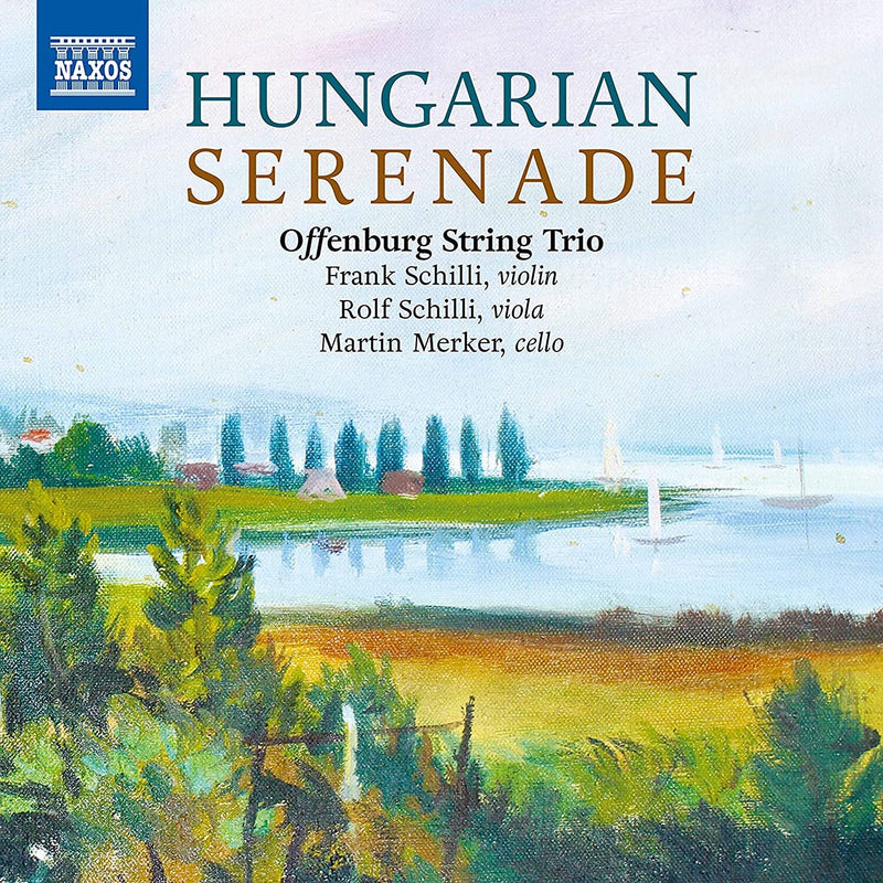 Offenburg String Trio: Hungarian Serenade