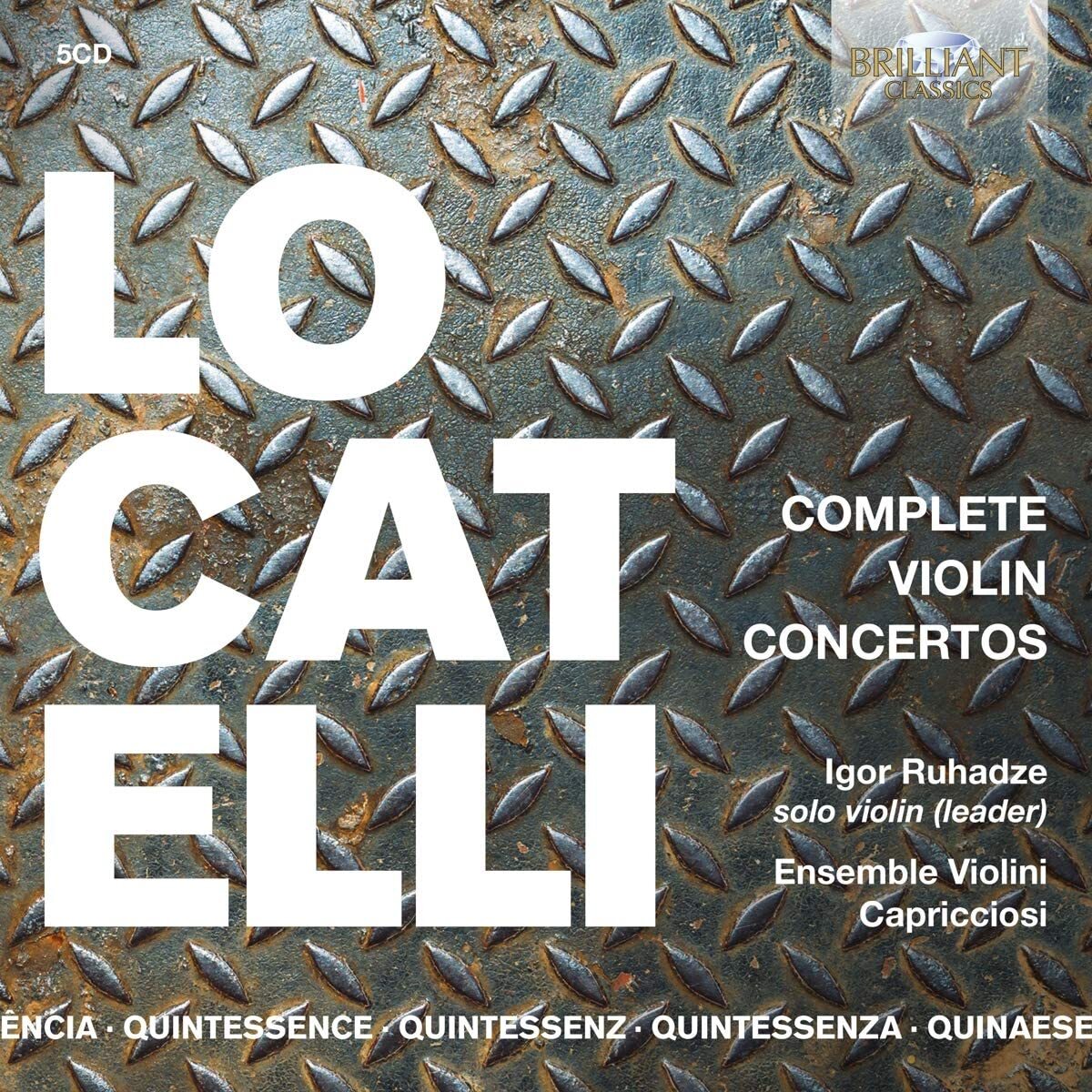 Locatelli: Complete Violin Concertos: Quintessence